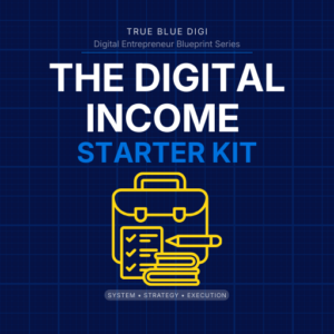 The Digital Income Starter Kit
